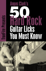 Angus Clark - 50 Hard Rock Licks You MUST Know DVD