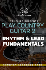 TrueFire - Play Country Guitar 2: Rhythm & Lead Fundamental DVD