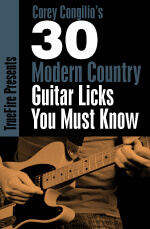 Corey Congilio - 30 Modern Country Guitar Licks You MUST Know DVD