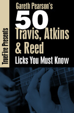 Gareth Pearson - 50 Travis, Atkins, & Reed Guitar Licks You MUST Know DVD