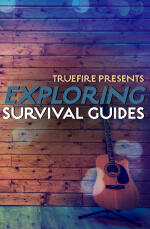 TrueFire - Exploring Survival Guides DVD