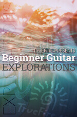 TrueFire - Beginner Guitar Explorations DVD