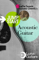 Richard Gilewitz - Jump Start Acoustic Guitar DVD