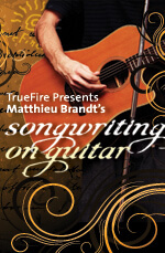 Matthieu Brandt - Songwriting on Guitar DVD