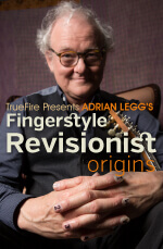 Adrian Legg - Fingerstyle Revisionist: Origins DVD