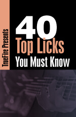 TrueFire - Top 40 Licks You MUST Know DVD