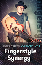 Joe Robinson - Fingerstyle Synergy: Bass & Melody DVD