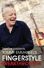 Tommy Emmanuel - Fingerstyle Breakthroughs DVD