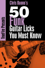 Chris Buono - 50 Funk Guitar Licks You MUST Know DVD