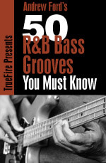 Andrew Ford - 50 R&B Bass Grooves You MUST Know DVD