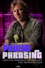 Robbie Calvo - Power Phrasing DVD