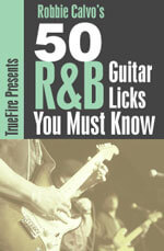 Robbie Calvo - 50 R&B Licks You MUST Know DVD
