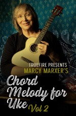 Marcy Marxer - Chord Melody for Uke: Module 2 - DVD