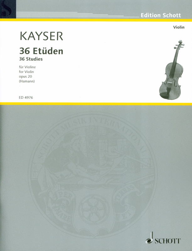 Heinrich Ernst Kayser - 36 Studies - For Vioin
