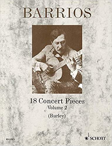 Agustín Barrios - 18 Concert Pieces Vol.2
