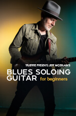 Jeff McErlain - Blues Soloing Guitar for Beginners 1 - DVD