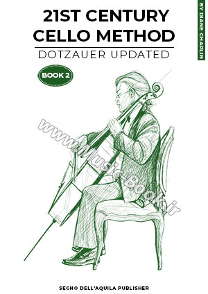 a 21st Century Cello Method BOOK 2 (Dotzauer Updated)