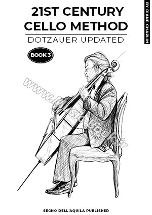 a 21st Century Cello Method BOOK 3 (Dotzauer Updated)