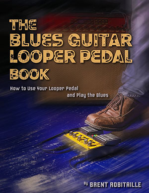 The Blues Guitar Looper Pedal Book + CD