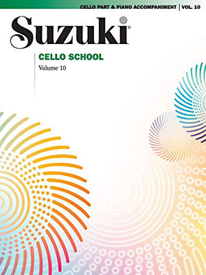 Suzuki Cello School, Vol. 10: Cello Part, With Piano Accompaniment