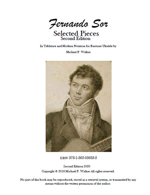 Fernando Sor: Selected Pieces in Tablature and Modern Notation for Baritone Ukulele