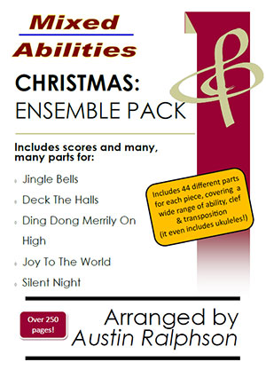 COMPLETE Christmas ensemble pack (5 pieces) - Mixed Abilities Ensembles for Classroom Groups