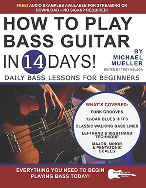 How to Play Bass Guitar in 14 Days + CD