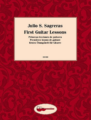 Julio Salvador Sagreras - First Guitar Lessons