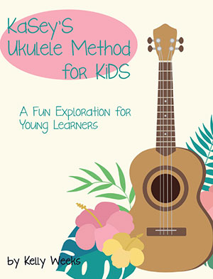 Kasey's Ukulele Method For Kids