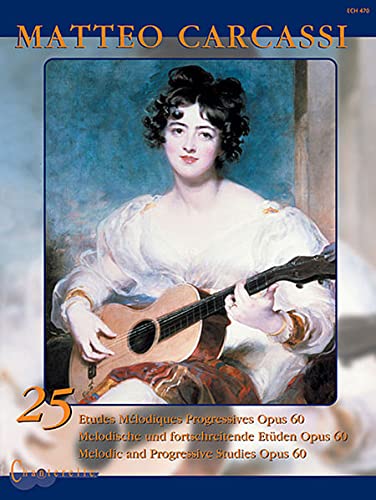 Carcassi: 25 Etudes Melodiques Progressives, Op. 60 for Guitar