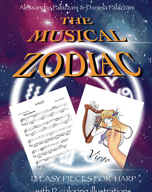 The Musical Zodiac: 12 easy pieces for every harp with 12 coloring illustrations