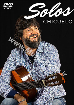 Chicuelo Solo Course DVD