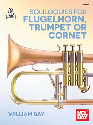 Soliloquies for Flugelhorn, Trumpet or Cornet + CD
