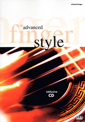 Michael Langer - Advanced Fingerstyle + CD