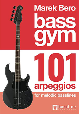 Bass Gym 101 Arpeggios for Melodic Basslines + CD