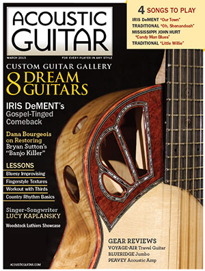 Acoustic Guitar Magazine - March 2013