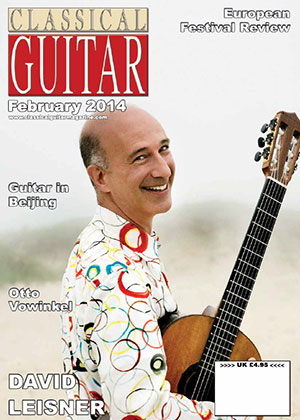 Classical Guitar Magazine - February 2014