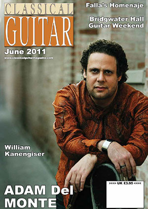 Classical Guitar Magazine - June 2011