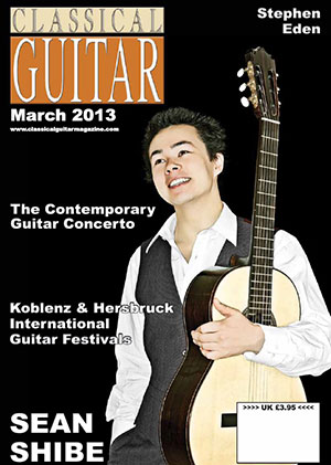 Classical Guitar Magazine - March 2013