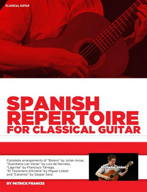 Spanish Repertoire for Classical Guitar Complete Edition + Video CD