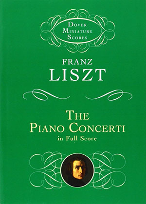 Franz Liszt - The Piano Concerti in Full Score