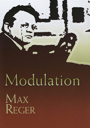 Max Reger - Modulation