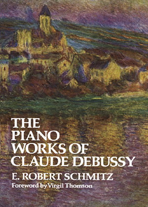 The Piano Works of Claude Debussy