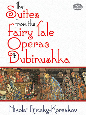 The Suites from the Fairy Tale Operas and Dubinushka