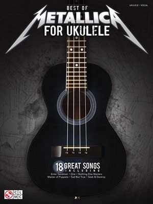 Best of Metallica for Ukulele Songbook