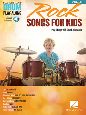 Rock Songs for Kids Drum Play-Along Volume 41 + CD