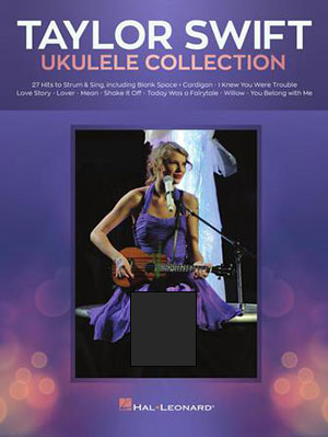 Taylor Swift - Ukulele Collection