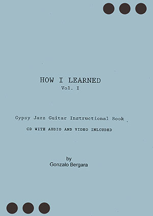 Gonzalo Bergara - How i Learned Vol 1 + CD