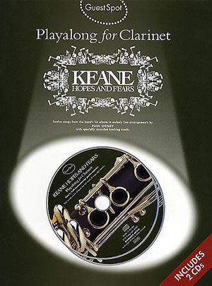 GUEST SPOT Keane 'Hopes & Fears' Playalong For Clarinet + 2CD