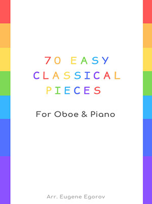 a 70 Easy Classical Pieces For Oboe & Piano